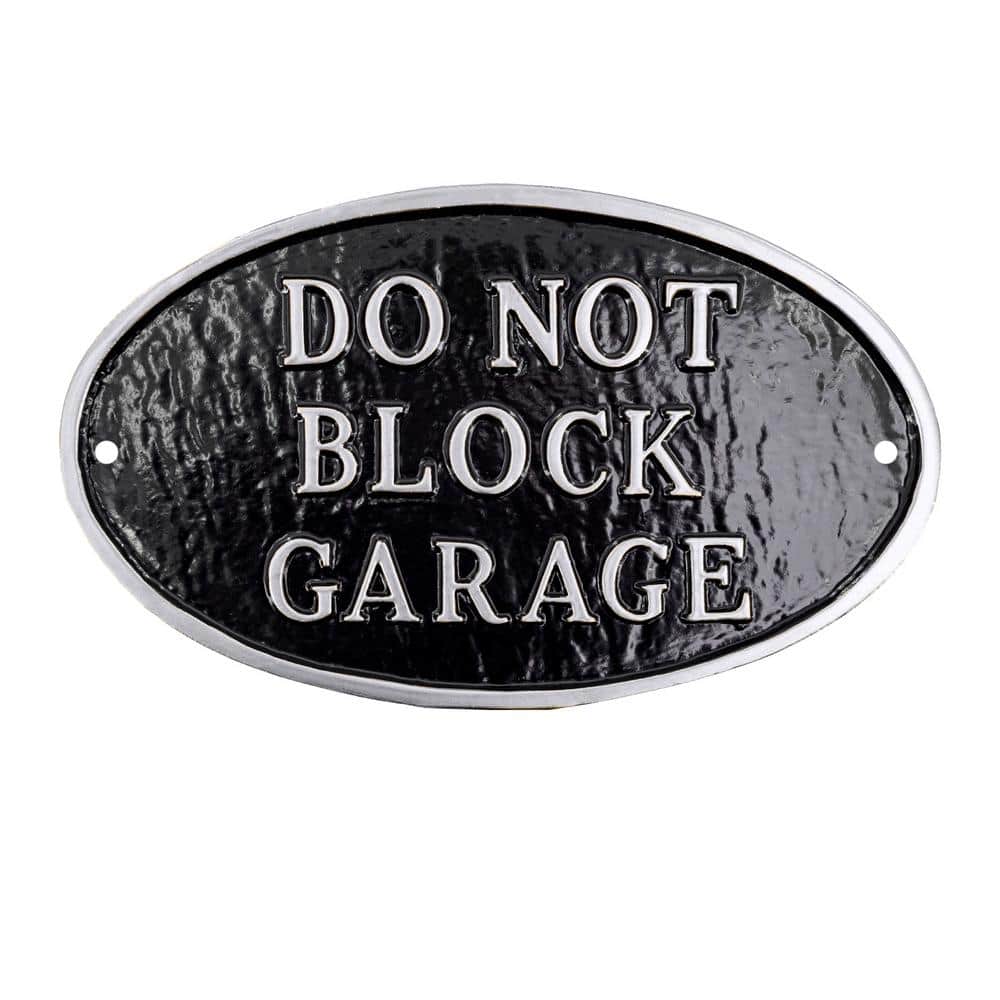 10 in. x 18 in. Large Oval Do Not Block Garage Statement Plaque Sign – Black/Silver - Hercitys