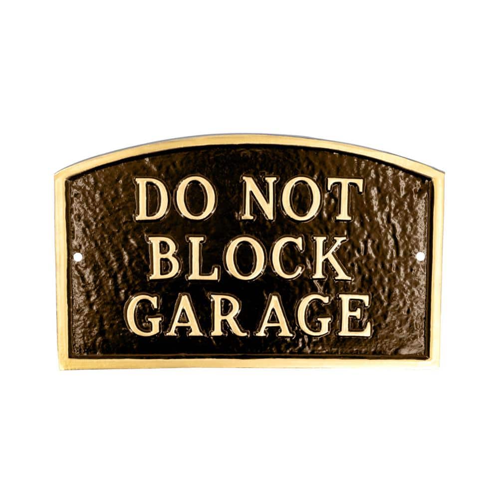 10 in. x 15 in. Standard Arch Do Not Block Garage Statement Plaque Sign-Oil Rubbed/Gold - Hercitys