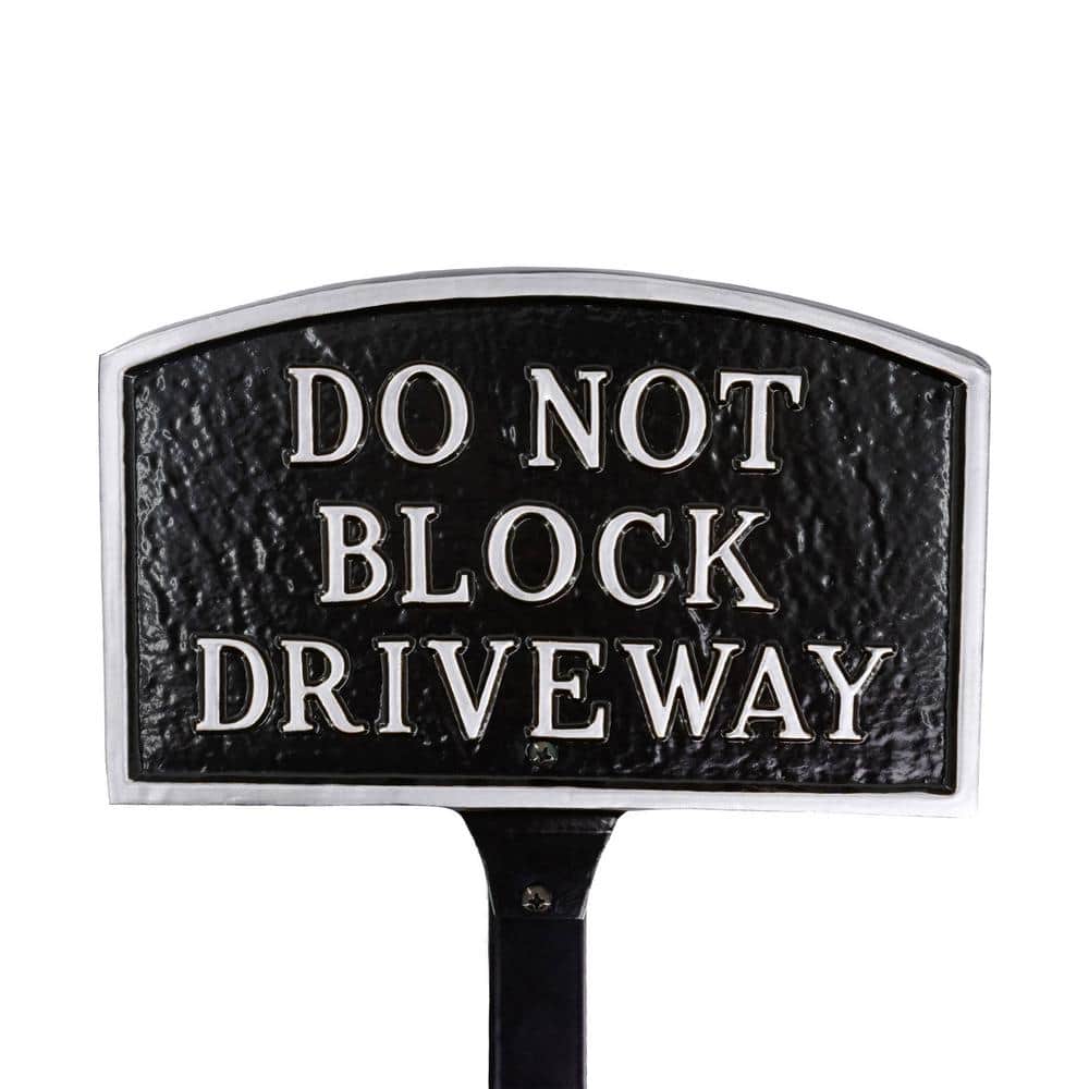 10 in. x 15 in. Standard Arch Do Not Block Driveway Statement Plaque Sign with Lawn Stake-Black/Silver - Hercitys