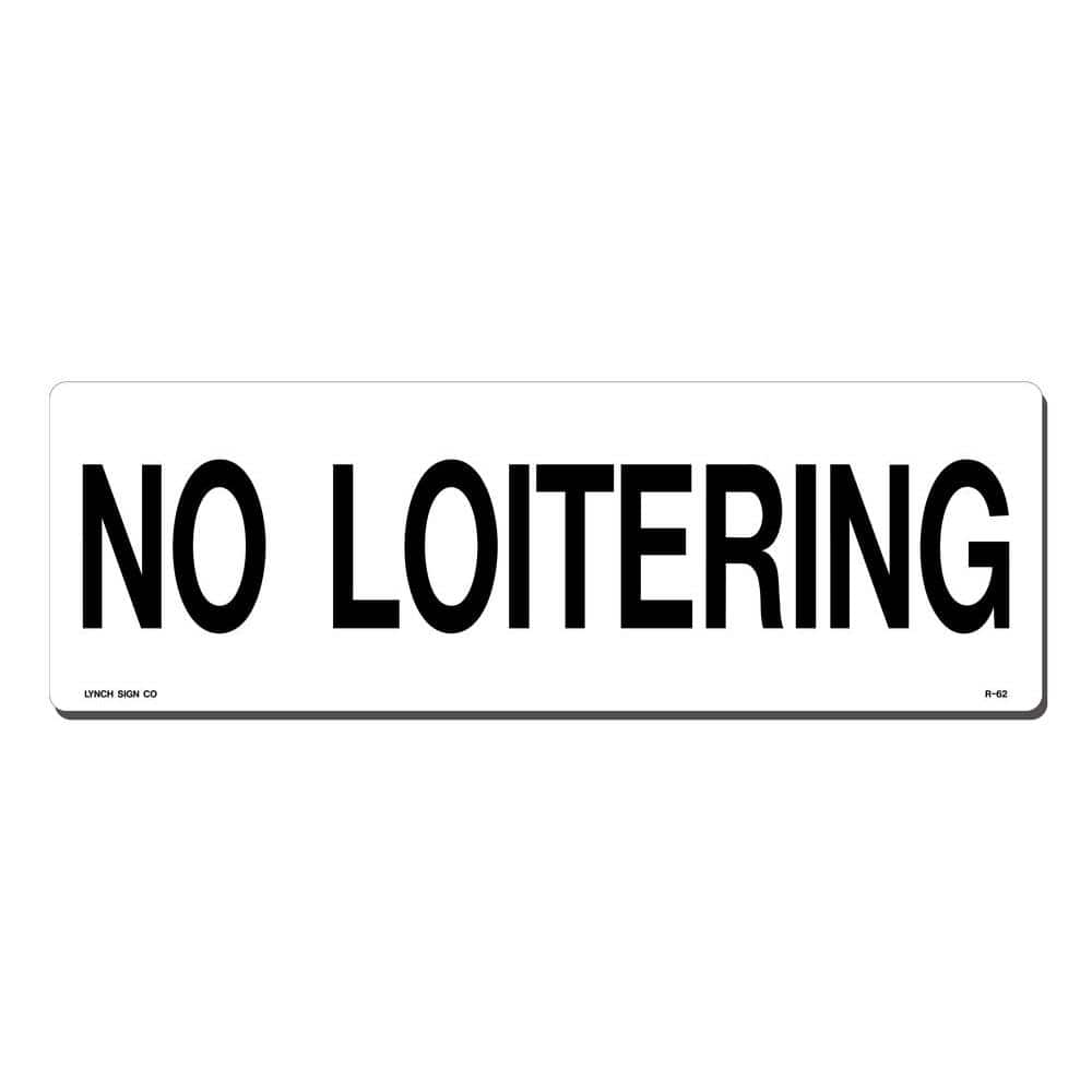 15 in. x 5 in. No Loitering Sign Printed on More Durable, Thicker, Longer Lasting Styrene Plastic - Hercitys