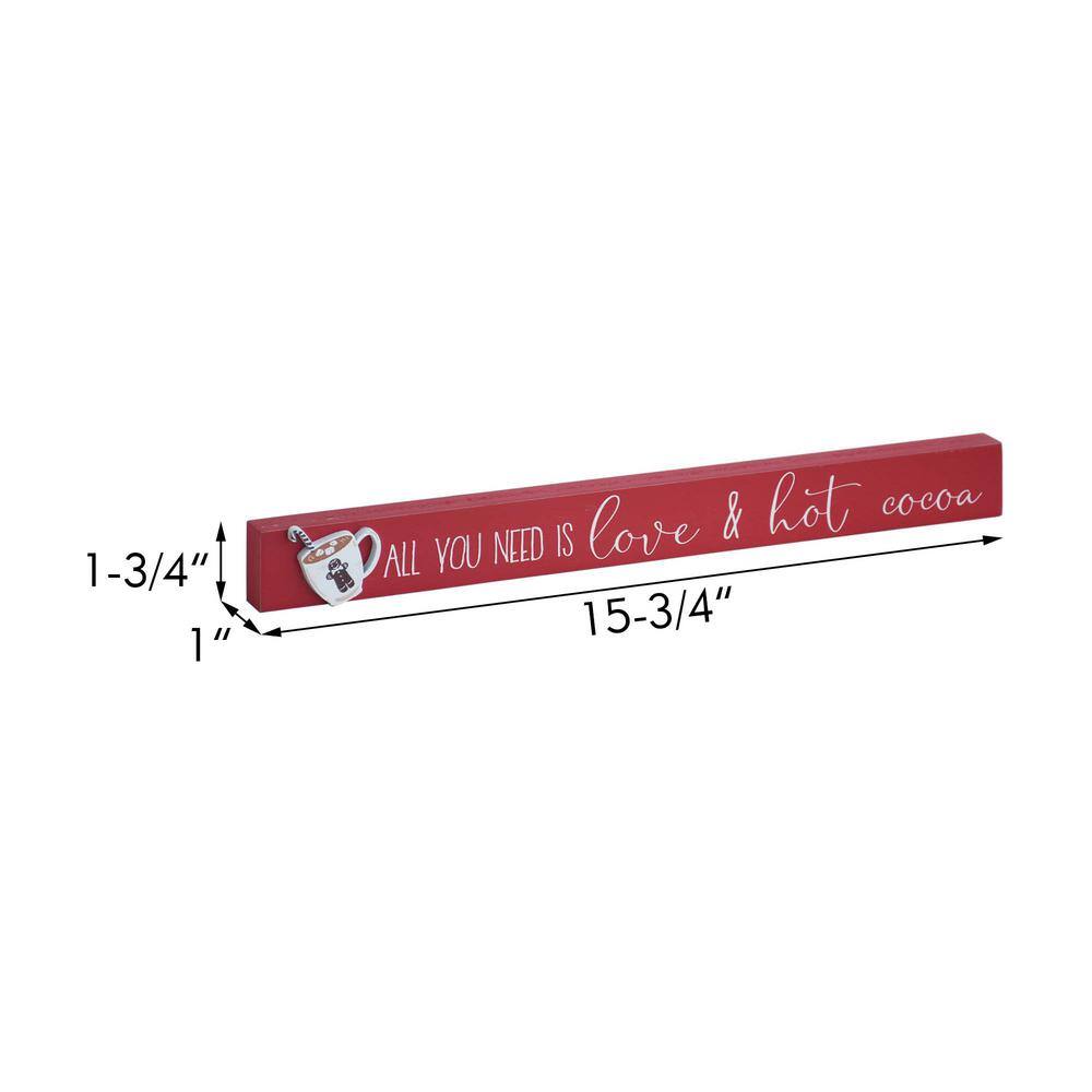 1.75 in. Red Wood All You Need Is Love and Hot Cocoa Christmas Tabletop Sign - Hercitys
