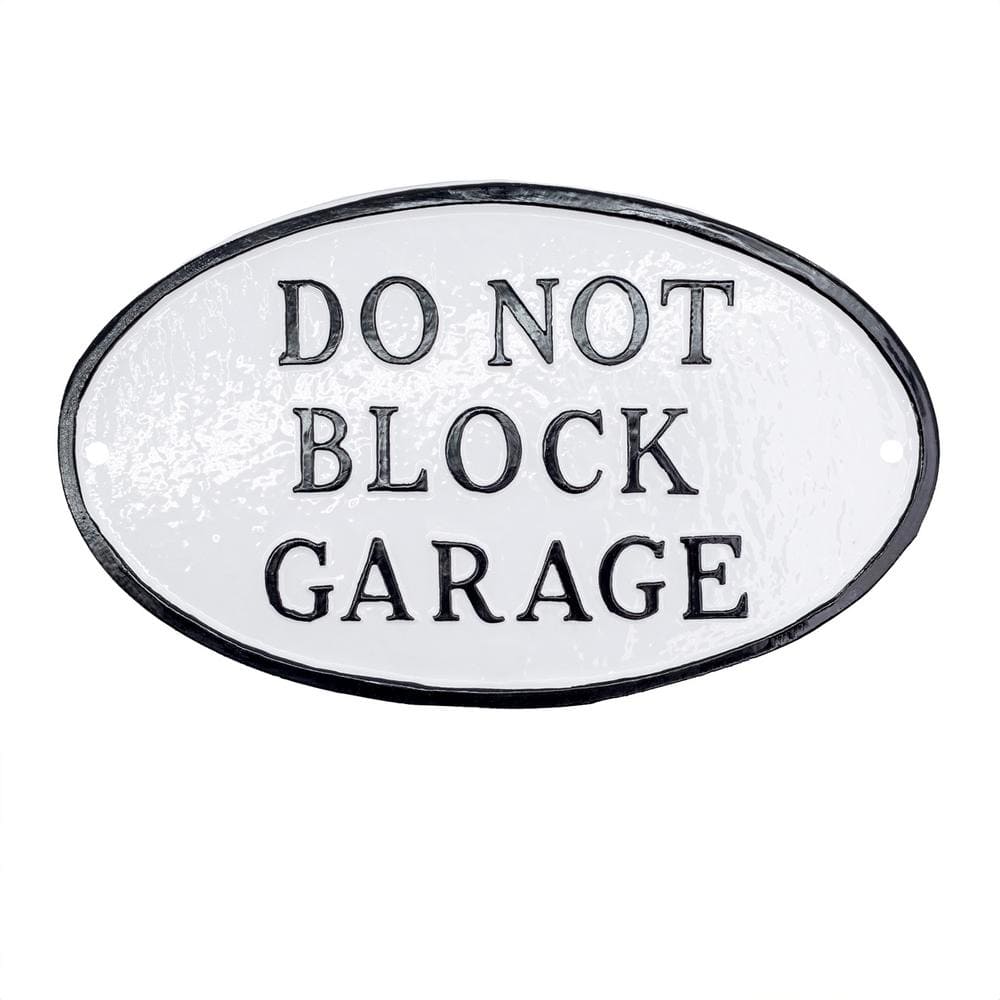 10 in. x 18 in. Large Oval Do Not Block Garage Statement Plaque Sign – White/Black - Hercitys