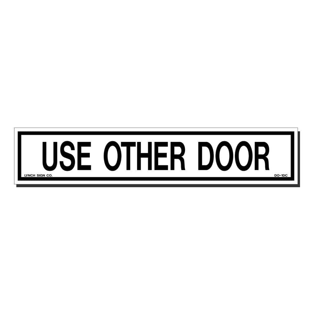 10 in. x 2 in. Use Other Door Sign Printed on More Durable, Thicker, Longer Lasting Styrene Plastic - Hercitys