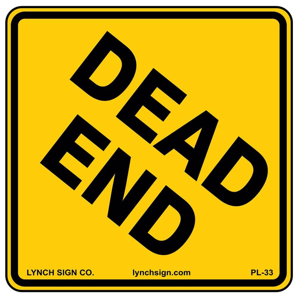 18 in. x 18 in. Dead End Sign Printed on More Durable, Thicker, Longer Lasting Styrene Plastic - Hercitys