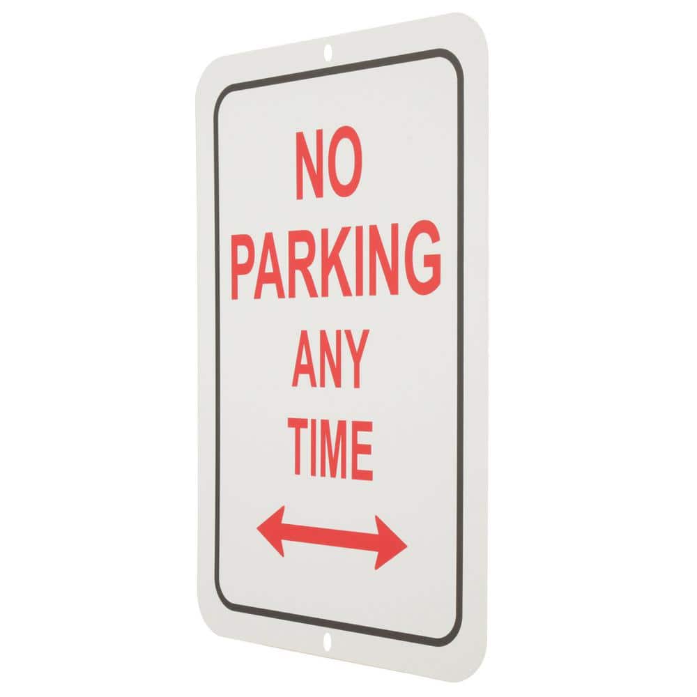 18 in. x 12 in. Aluminum No Parking Any Time Sign - Hercitys